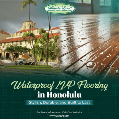 Waterproof LVP Flooring in Honolulu