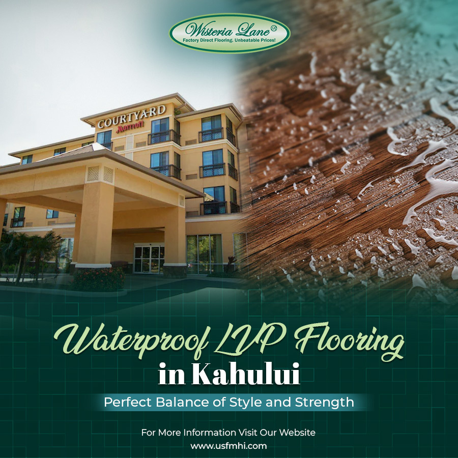 Waterproof LVP Flooring in Kahului